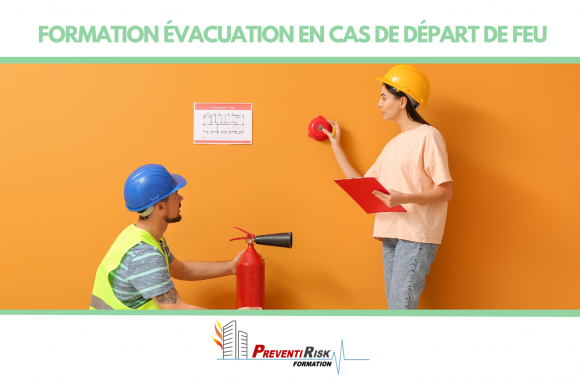  FORMATION ÉVACUATION EN CAS DE DÉPART DE FEU