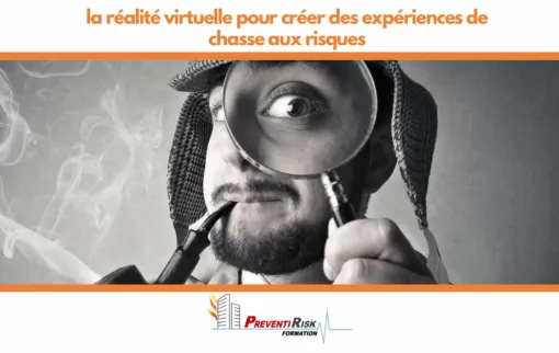 Chasse aux risques en réalité virtuelle pour animer une journée sécurité en entreprise, Paris La Défense, PREVENTIRISK