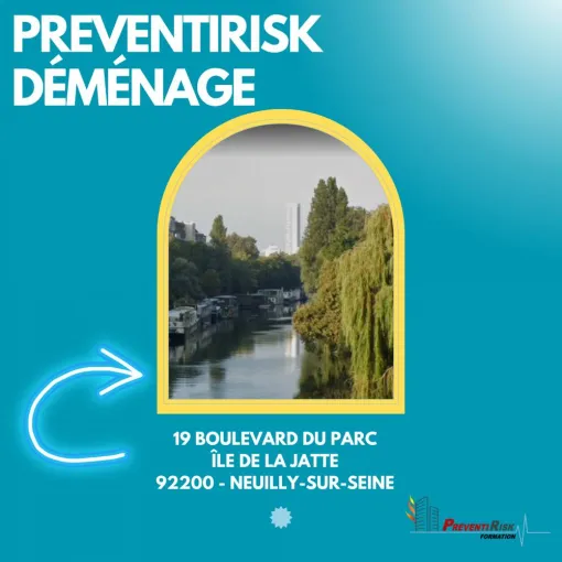 PREVENTIRISK déménage à Neuilly-sur-Seine, Paris La Défense, PREVENTIRISK