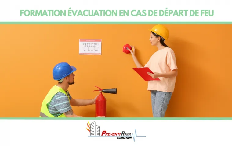 L'Importance Cruciale de la Formation Évacuation Incendie en Cas de Départ de Feu, Paris La Défense, PREVENTIRISK