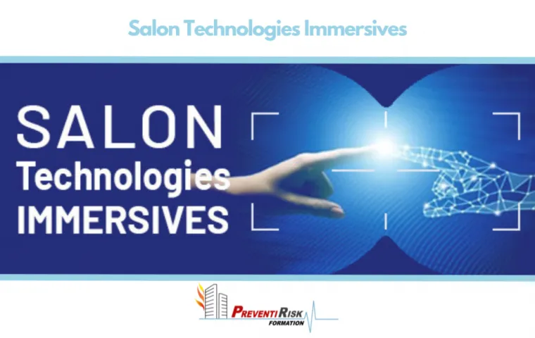 Le Salon Technologies Immersives du 16 mai, Paris La Défense, PREVENTIRISK